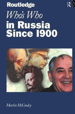 Libro Who's Who In Russia Since 1900 - Martin Mccauley