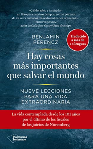Hay Cosas Mas Importantes Que Salvar El Mundo - Ferencz Benj