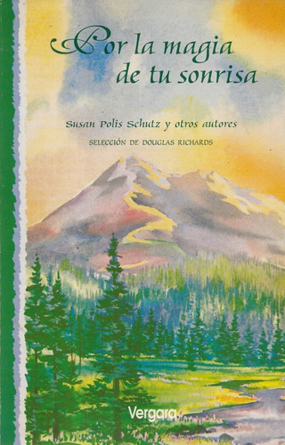 Por La Magia De Tu Sonrisa / Susan Polis Schutz Y Otros