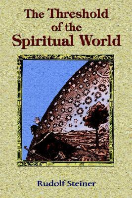 Libro The Threshold Of The Spiritual World - Rudolf Steiner