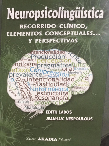 Neuropsicolonguistica Recorrido Clínico Edith Labos Enví 