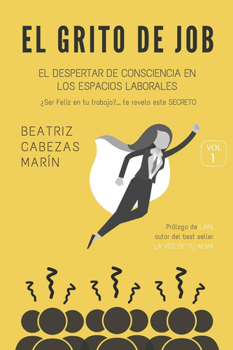 Libro: El Grito De Job: El Despertar De La Conciencia En Los