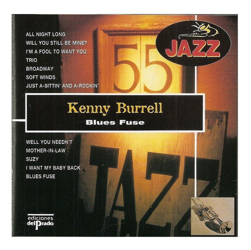 Cd Kenny Burrel - Blues Fuse