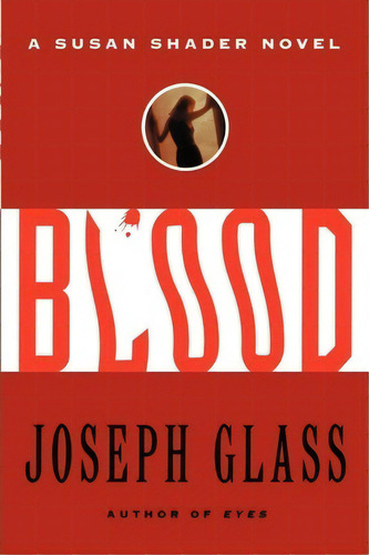 Blood, De Joseph Glass. Editorial Simon & Schuster, Tapa Blanda En Inglés