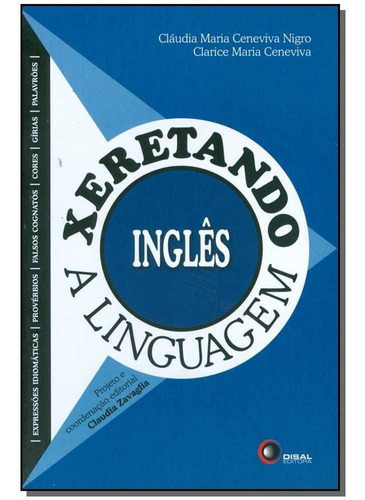 Xeretando a linguagem, de Ceneviva Maria., vol. N/A. Disal Editora, capa mole em português, 2021