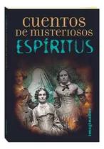 Comprar Cuentos De Misteriosos Espíritus: Libro De Cuentos Para C
