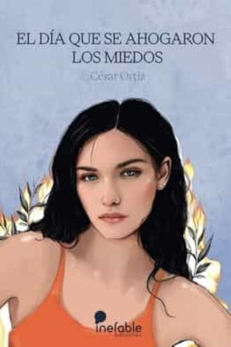 Libro El Dia Que Se Ahogaron Los Miedos