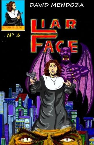 Libro Historia De Los Zg-3 Liar Face (spanish Edition)