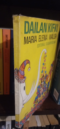 Dailan Kifki - María Elena Walsh - Sudamericana - 1984 (Usado)