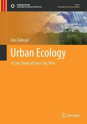 Libro Urban Ecology : A Case Study Of Lima City, Peru - A...