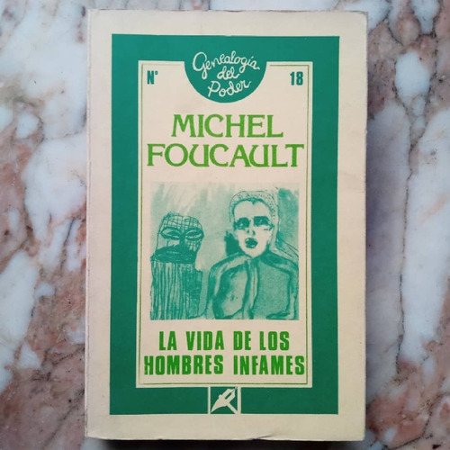 Lh Michel Foucault - Vida Hombres Infames - Piqueta Endymion