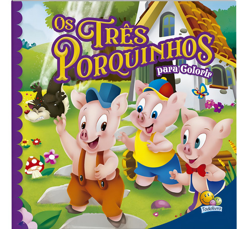 Contos Clássicos para Colorir: Três porquinhos, O, de Mammoth World. Editorial Todolivro Distribuidora Ltda., capa mole em português, 2022