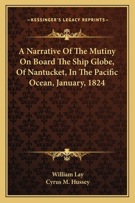 Libro A Narrative Of The Mutiny On Board The Ship Globe, ...