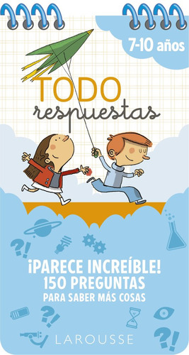 Libro Todo Respuestas. Â­parece Increã­ble! 150 Preguntas...