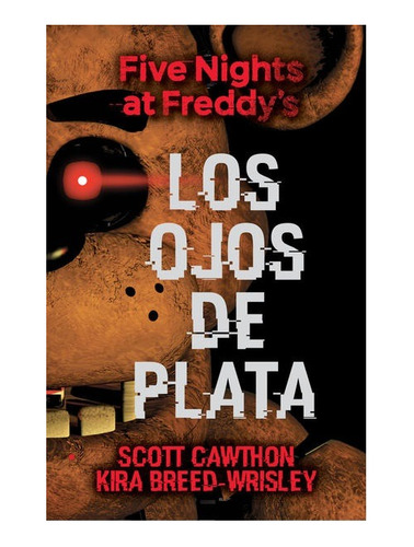 Five Nights At Freddy Los Oj.. De Plata