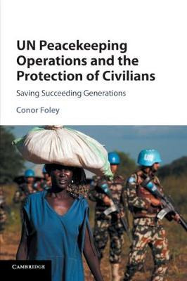 Libro Un Peacekeeping Operations And The Protection Of Ci...