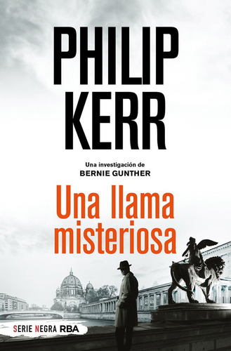 Una Llama Misteriosa (bolsillo), De Kerr Philip. Editorial Rba Bolsillo, Tapa Blanda En Español