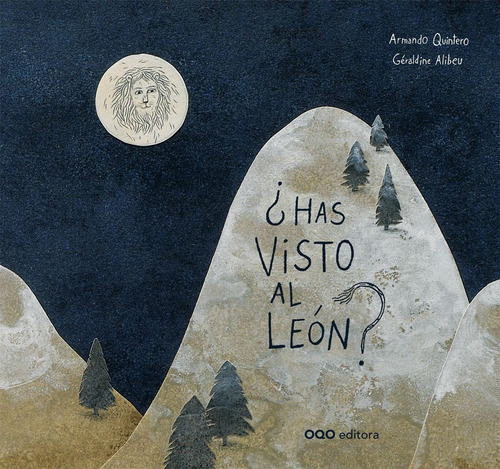 Libro: ¿has Visto Al Leon?. Quintero, Armando/alibeu, Gerald