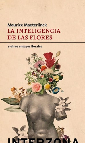 La Inteligencia De Las Flores - Maurice Maeterlinck - Interz