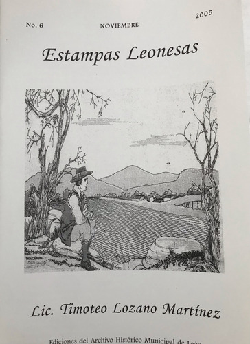 Estampas Leonesas - No. 6 Nov. 2005 Folleto León, Gto - (Usado)