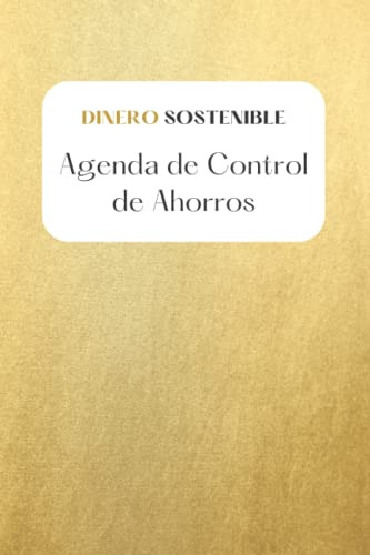 Dinero Sostenible: Agenda De Control De Ahorros Fhram Carlos