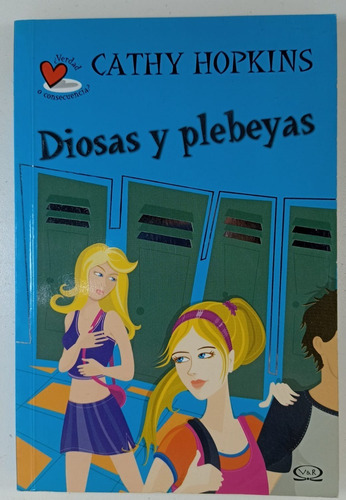 Diosas Y Plebeyas - Cathy Hopkins - Libro Usado 