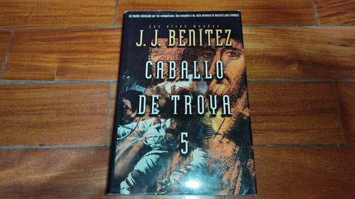 Caballo De Troya 5- J.j.benitez- Planeta- T.dura- Excelente