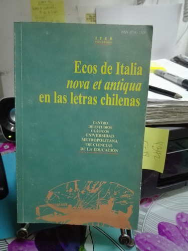 Ecos De Italia Nova Et Antiqua En Las Letras Chilenas //