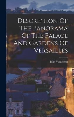 Libro Description Of The Panorama Of The Palace And Garde...