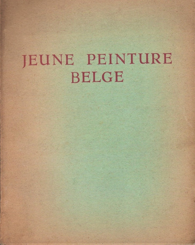 Paul Fierens : Jeune Peinture Belge ( 1947 ) Pintura Bélgica