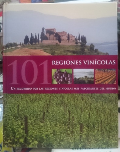 101 Regiones Vinícolas - Roger Barlow Y Mark Rowlinson&-.