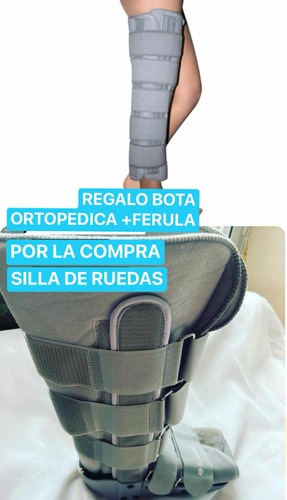 Silla De Ruedas + Bota Ortopedica Y Ferula