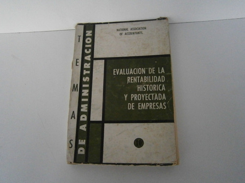 Evaluación Rentabilidad Histórica Y Proyectada De Empresas