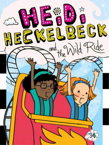 Heidi Heckelbeck And The Wild Ride, De Coven, Wanda., Vol. 1. Editorial Little Simon, Tapa Blanda En Inglés