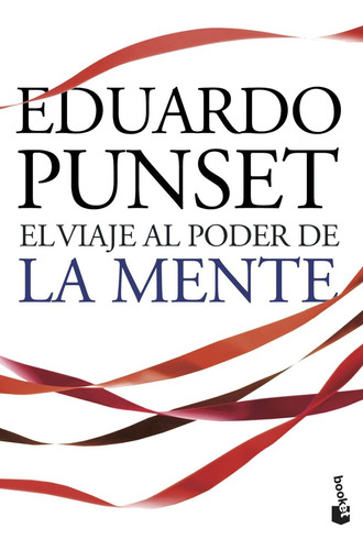 Viaje Al Poder De La Mente,el Bk - Eduardo Punset