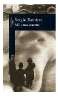 Libro Mil Y Una Muertes (biblioteca Sergio Ramirez) De Ramir