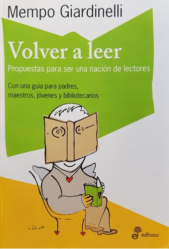 Volver A Leer, De Mempo Giardinelli., Vol. No Aplica. Editorial Edhasa, Tapa Blanda En Español, 0