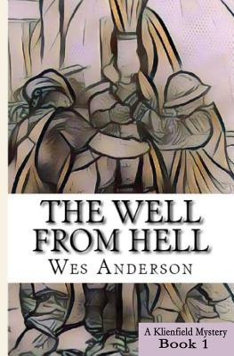 Libro The Well From Hell - Anderson, Wes