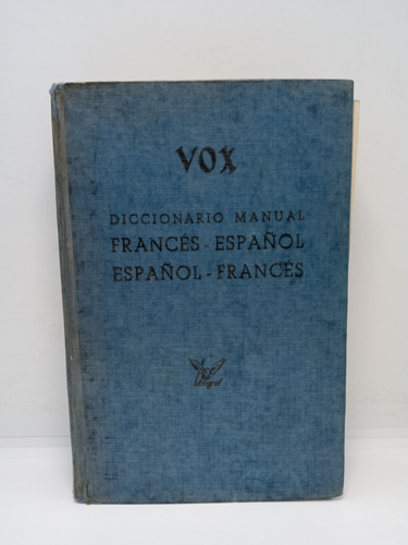 Vox - Diccionario Manual - Francés Español 
