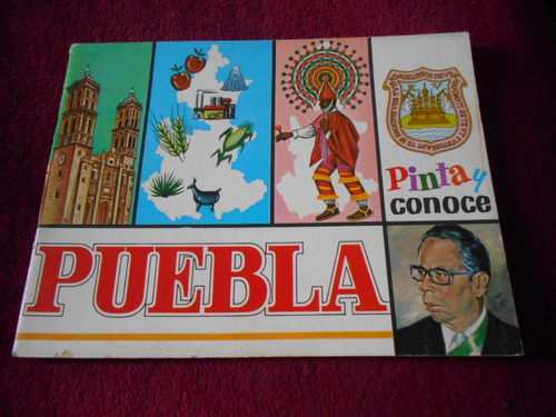 Libro Para Iluminar Revista Puebla Antiguo 60s Diaz Ordaz