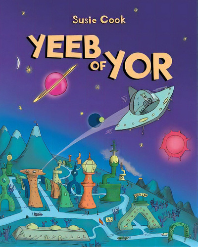 Yeeb Of Yor, De Cook, Susie. Editorial Page Pub, Tapa Blanda En Inglés