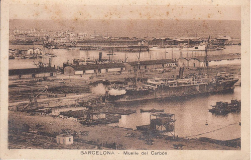 Barcelona Antigua Postal Muelle Del Carbon España Cursada