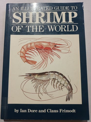 Libro Camarones Camarón Shrimp Of The World Ian Dore Inglés 