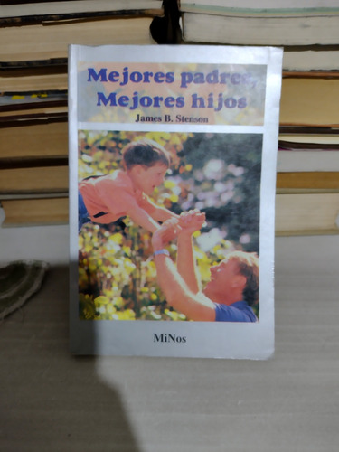 Mejores Padres Mejores Hijos James B Stenson Rp71 (Usado)