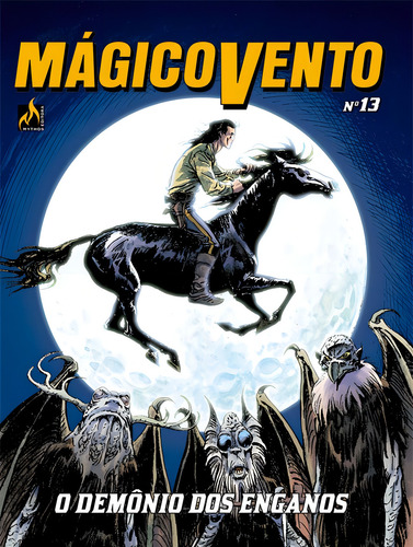 Mágico Vento - volume 13: O demônio dos enganos, de Manfredi, Gianfranco. Mágico Vento (13), vol. 13. Editorial Edições Mythos Eireli,Sergio Benelli Editore, capa mole em português, 2021