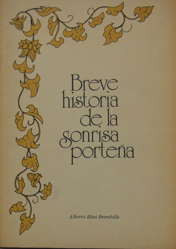 Breve Historia De La Sonrisa Porteña Brambilla 