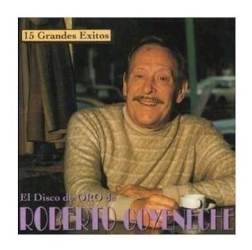 El Disco De Oro - Goyeneche Roberto (cd)