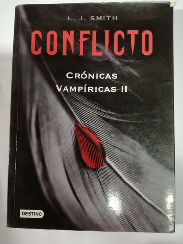 Conflicto Cronicas Vampiricas 2 L J Smith