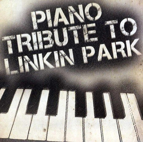 Cd: Tributo Al Piano A Linkin Park