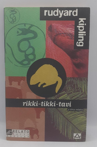 Rikki- Tikki - Tavi - Rudyard Kipling - Aguilar